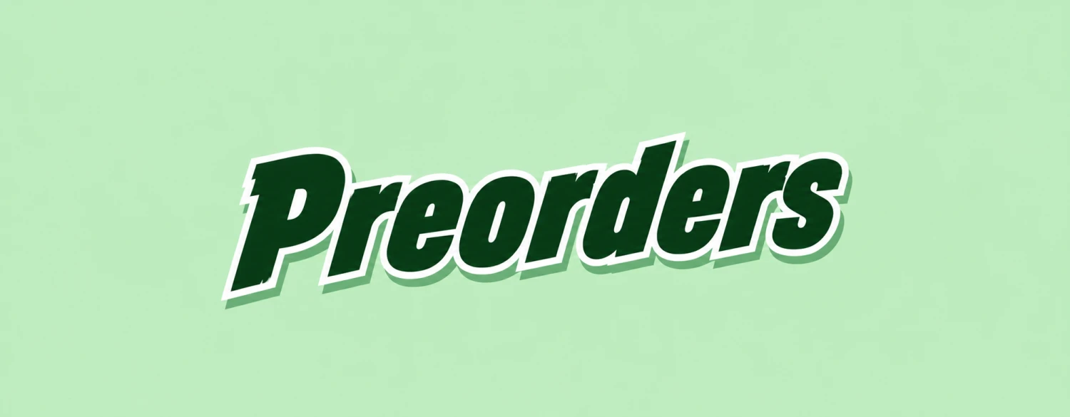 Newest Preorder Products